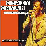 Crazy Cavan And The Rhythm Rockers : Rollin Through the Night